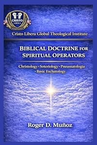 Biblical Doctrine for Spiritual Operators