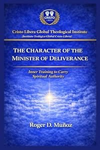 The Character of the Minister of Deliverance