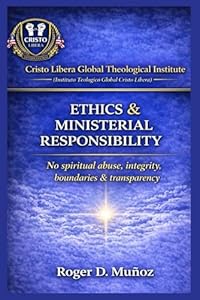Ministerial Ethics and Responsibility