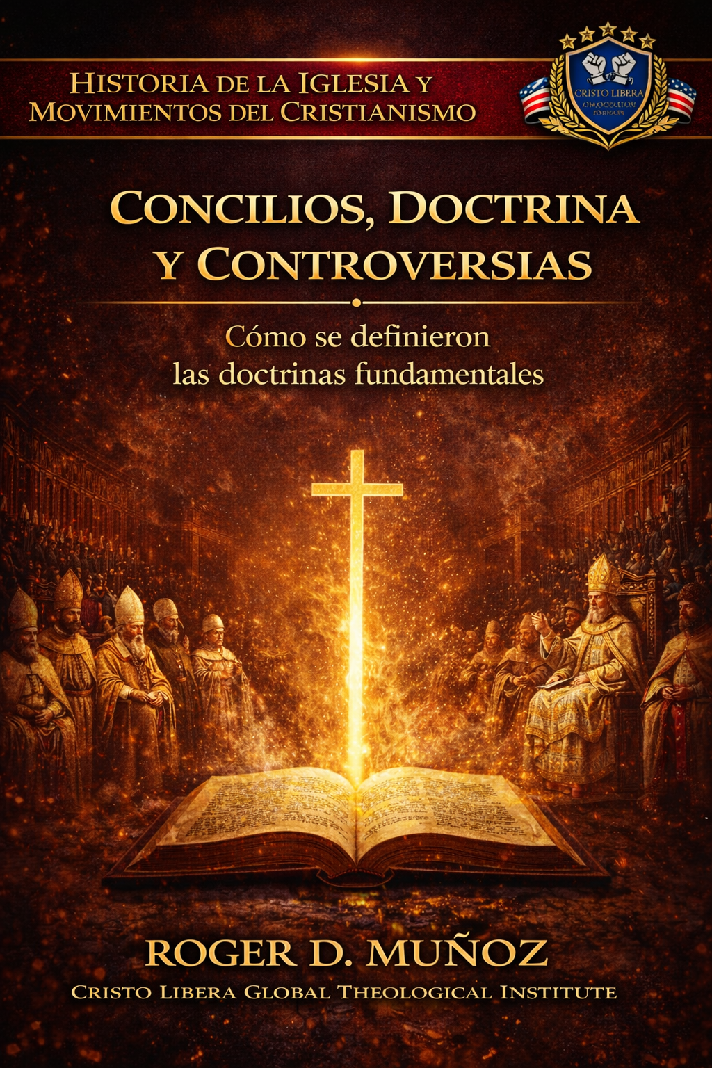 Concilios, Doctrina y Controversias