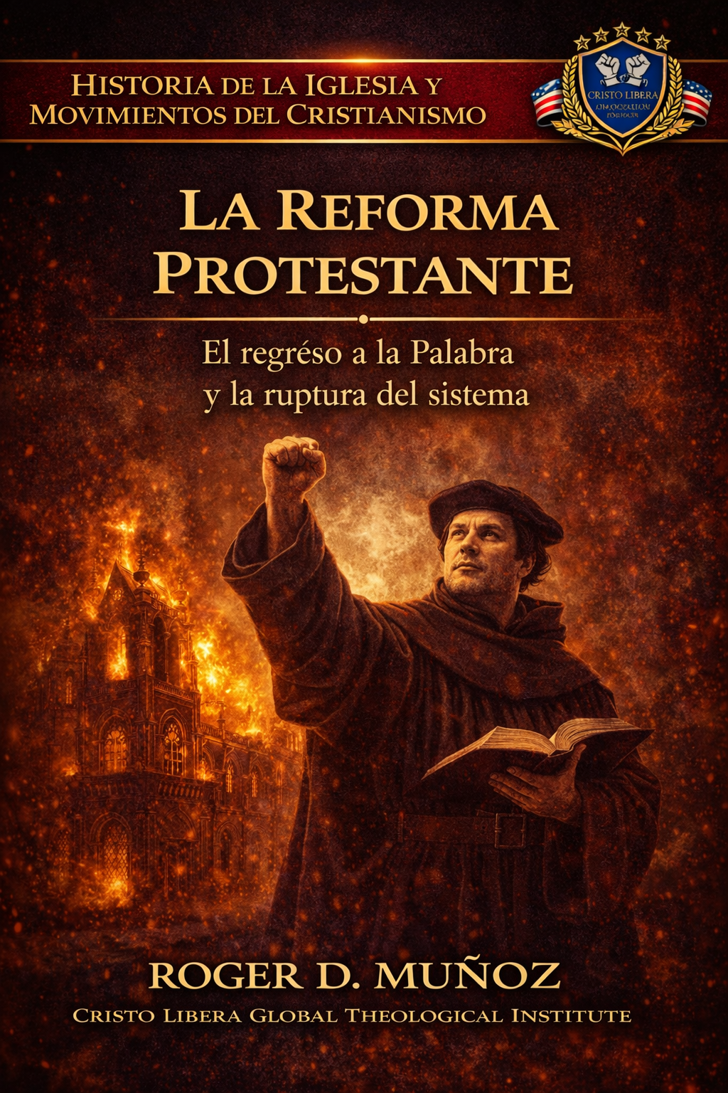 Lecciones Históricas para la Iglesia Actual